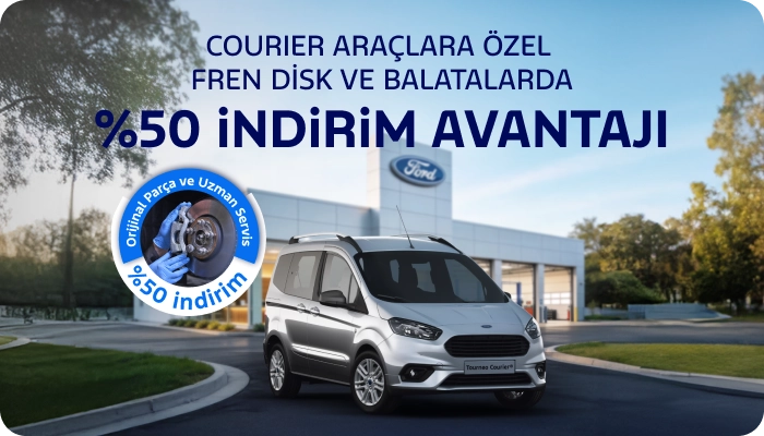 Ford Orijinal Parça Kalitesi Şimdi %50 İndirimli!*