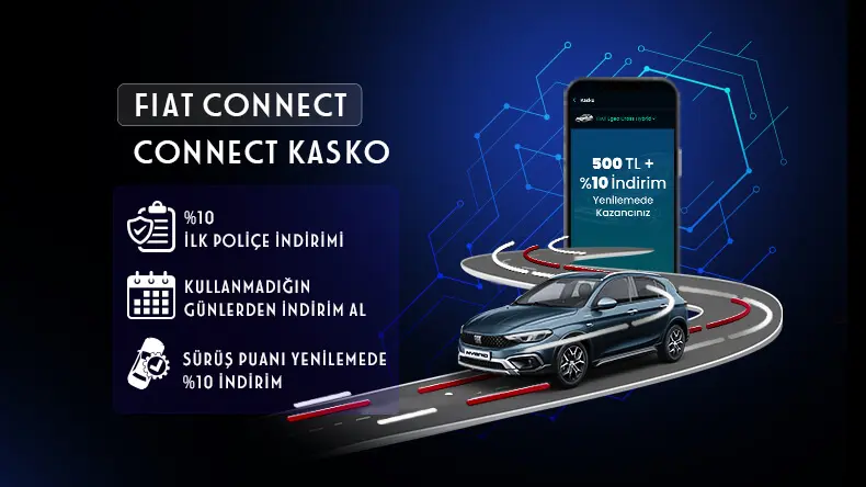 Fiat Connect Kasko Hediye Fırsatı!